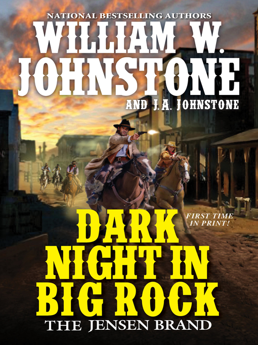 Title details for Dark Night in Big Rock by William W. Johnstone - Wait list